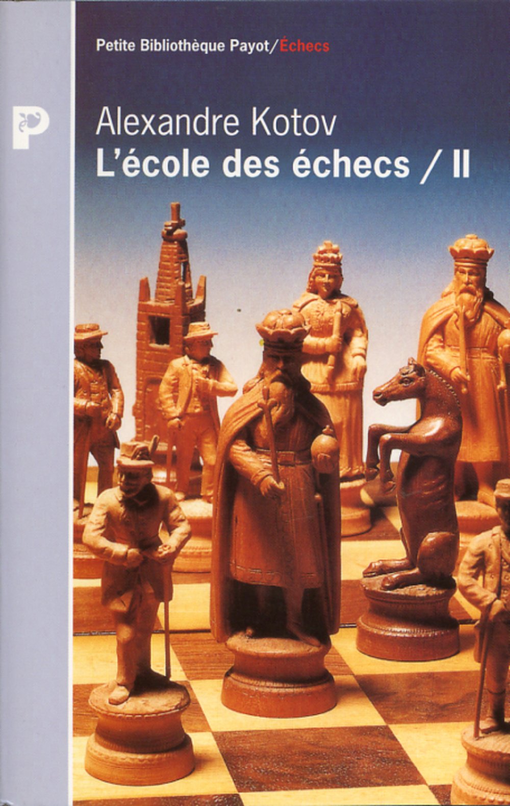 L'école des échecs Tome 2 9782228888813