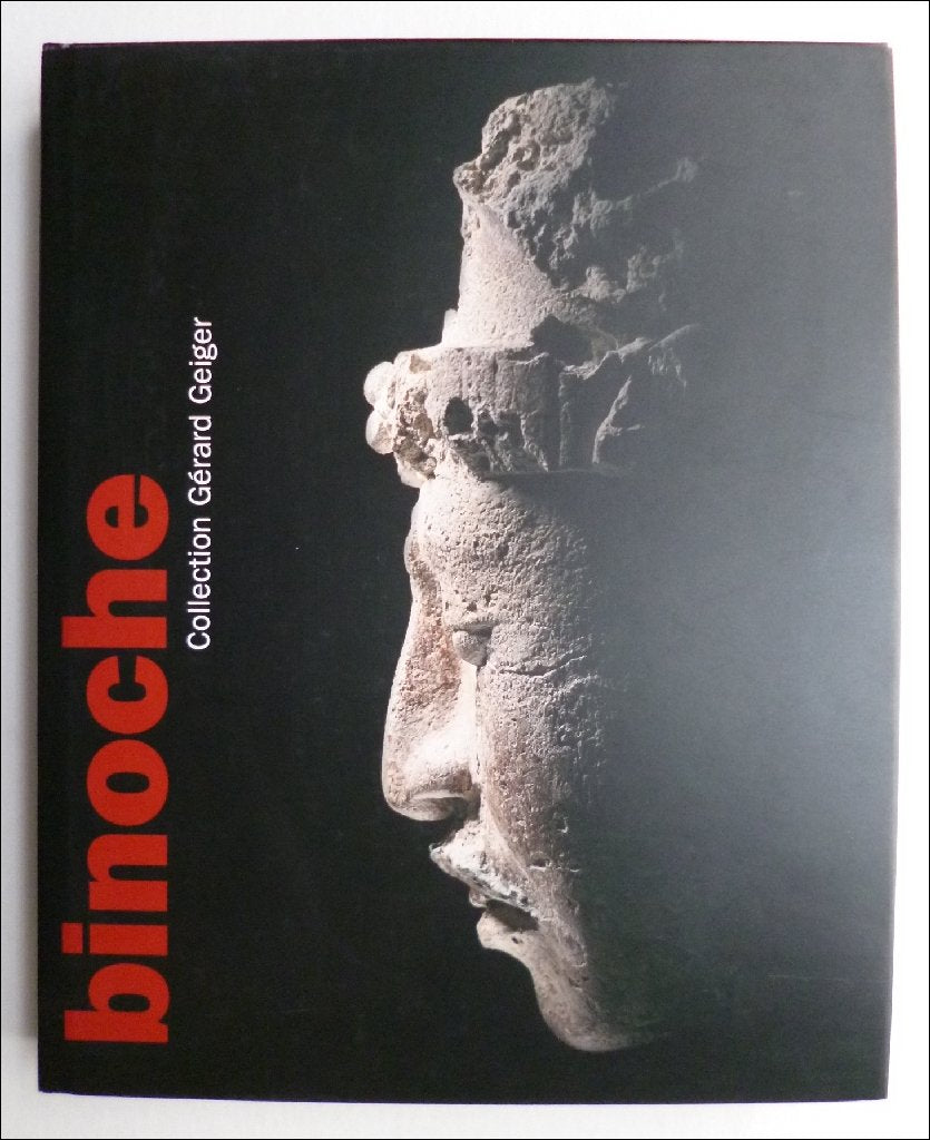 Binoche. Art Precolombien: Collection Gerard Geiger
