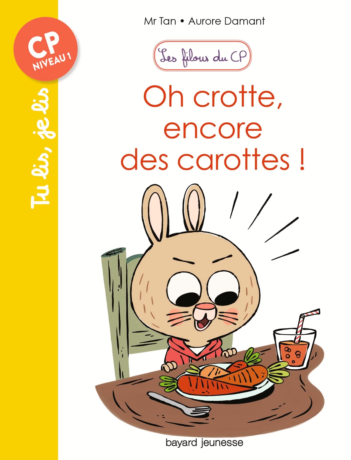 Les filous du CP, Tome 01: Oh crotte, encore des carottes ! 9782747051705