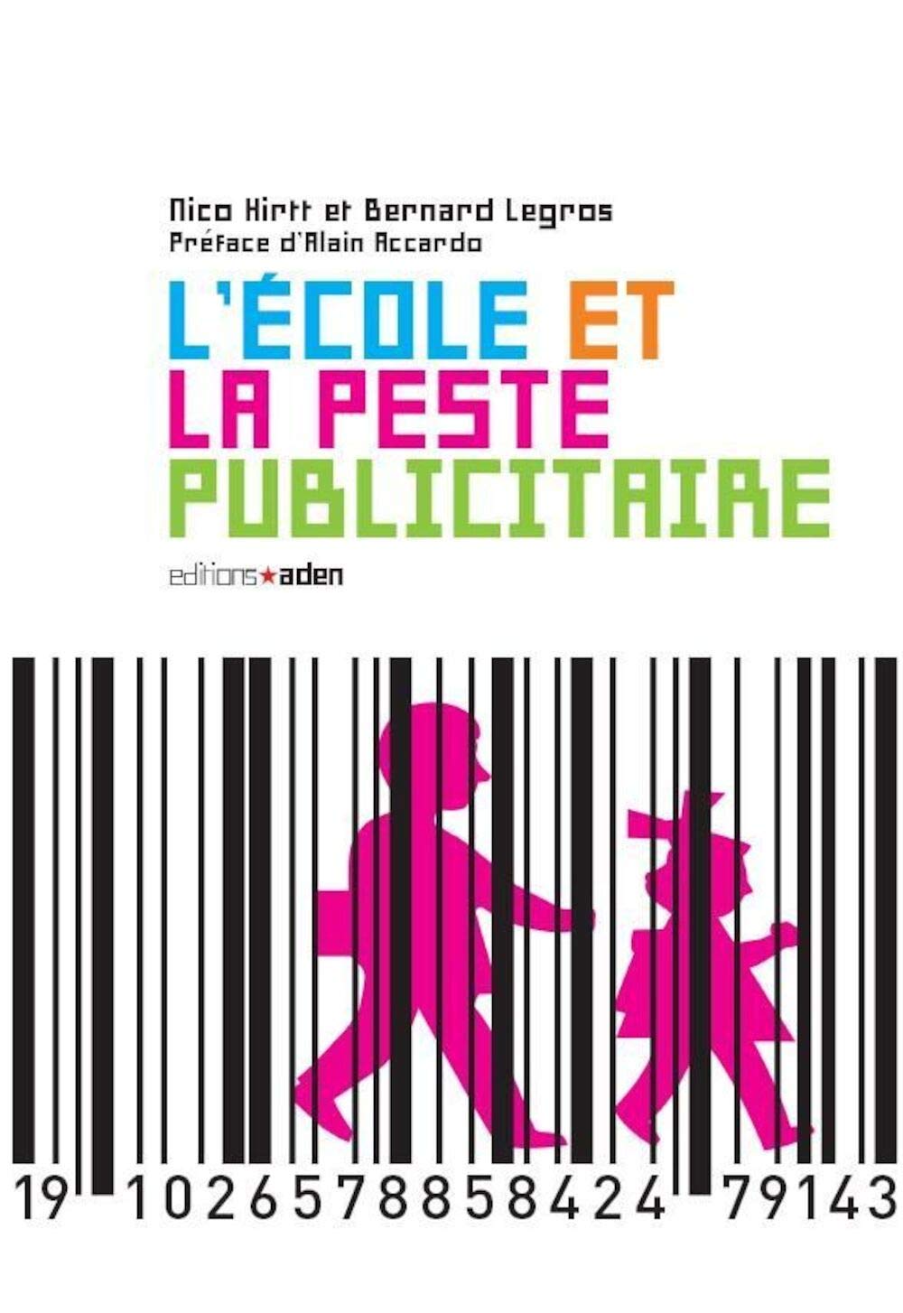 L'école et la peste publicitaire 9782930402475