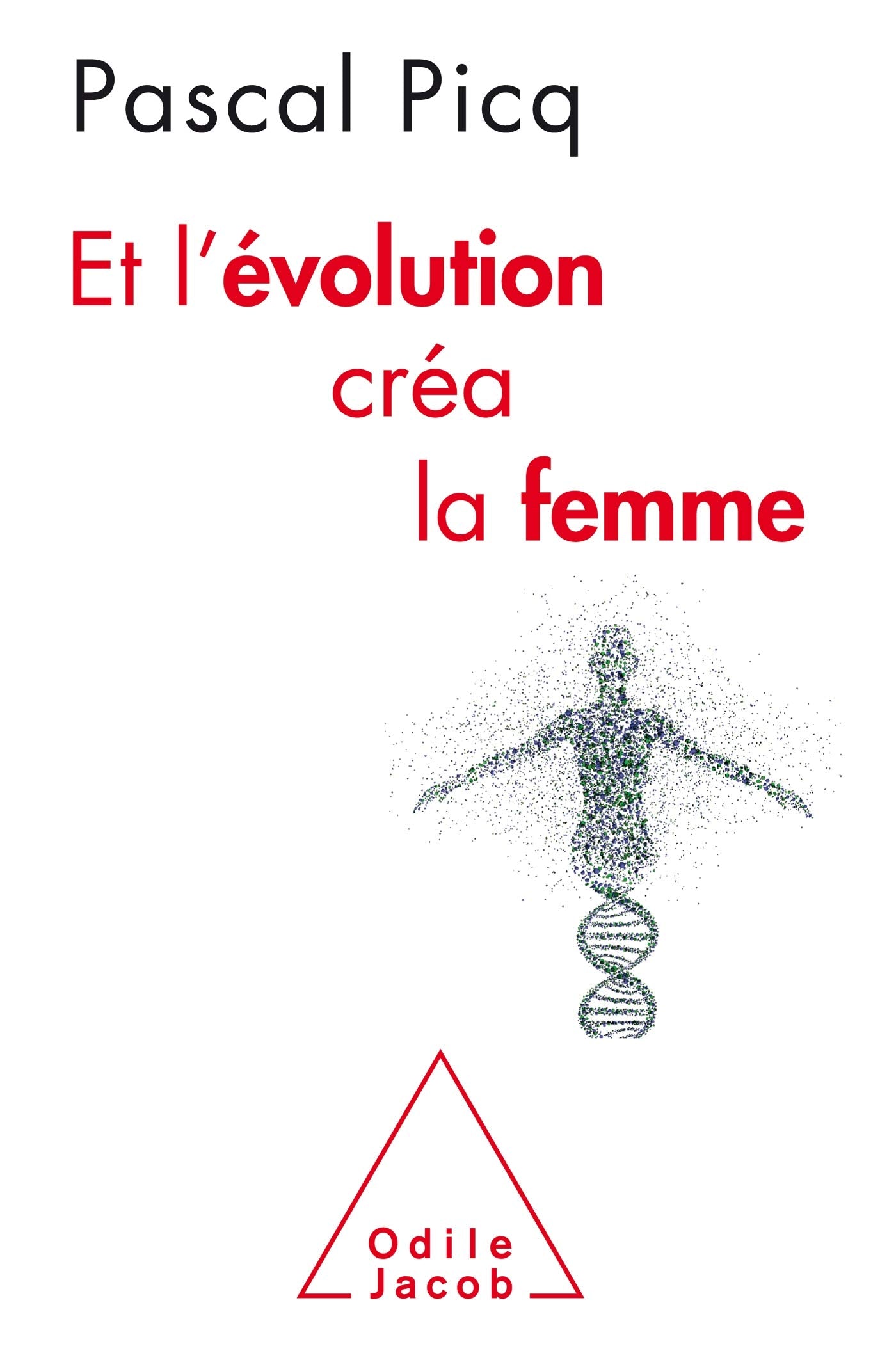 Et l'Évolution créa la femme 9782738152138