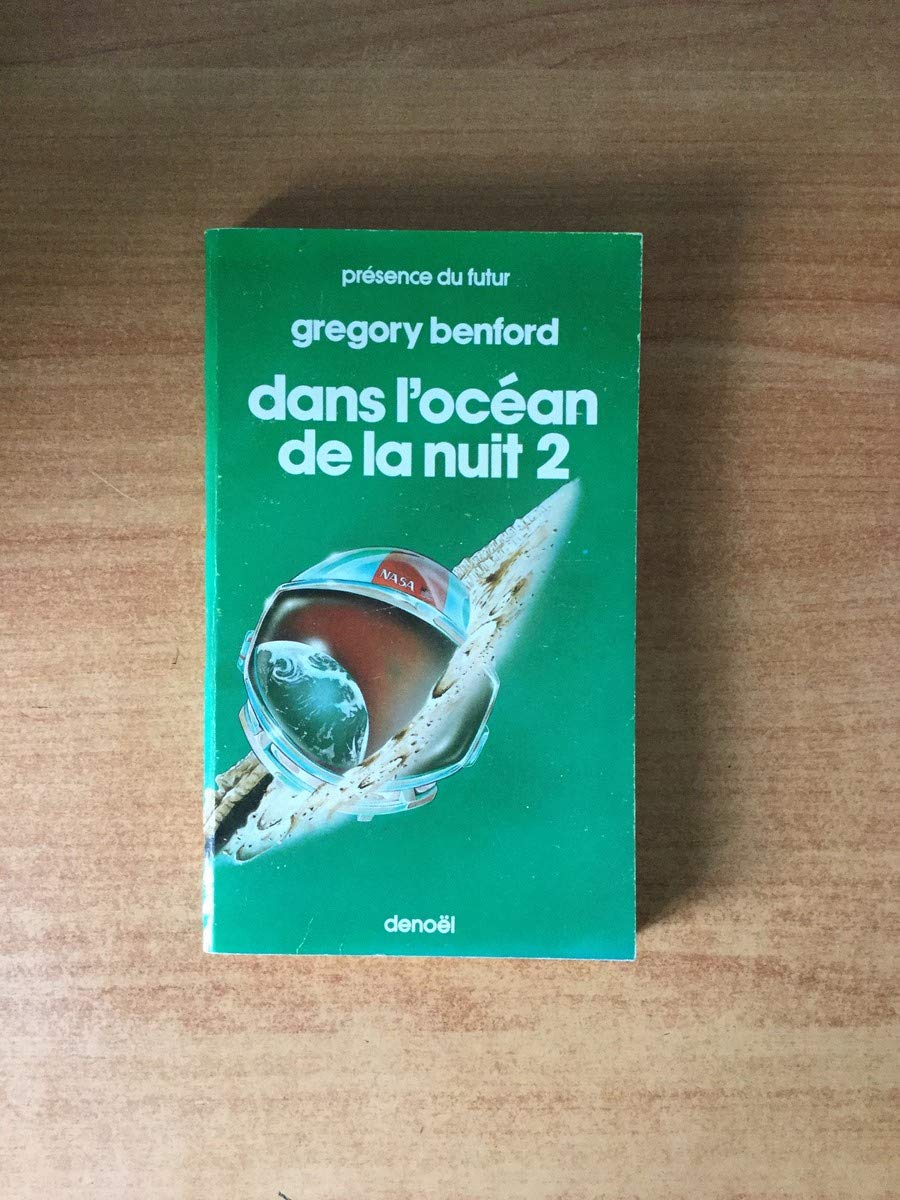 Dans l'océan de la nuit, tome 2 9782207303931