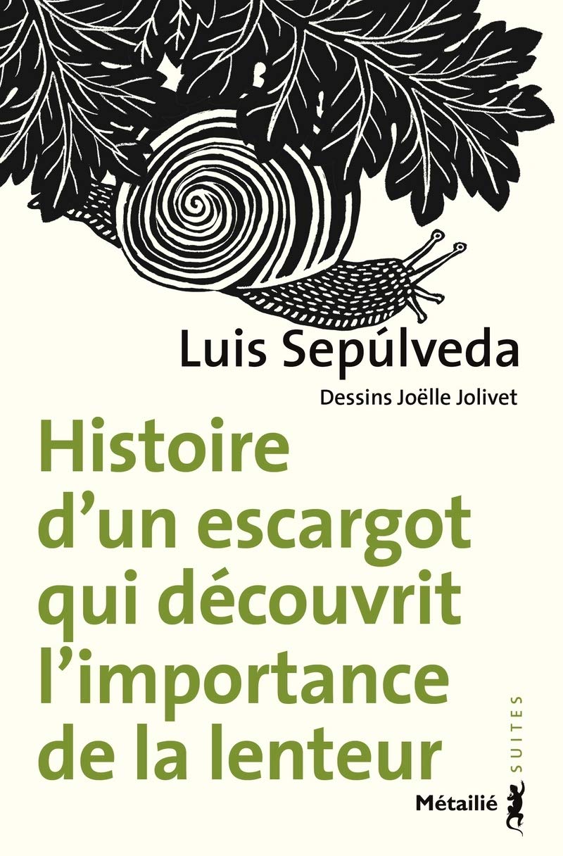 Histoire d'un escargot qui découvrit l'importance de la lenteur 9791022607261