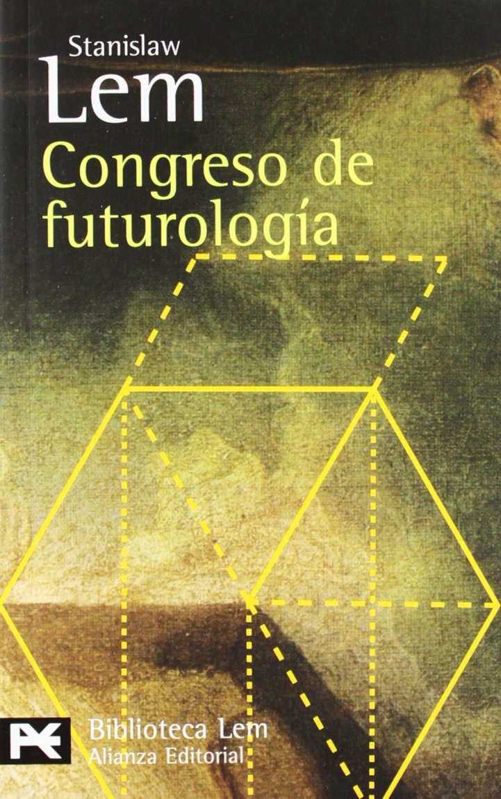 Congreso De Futurologia / The Futurological Congress 9788420659756