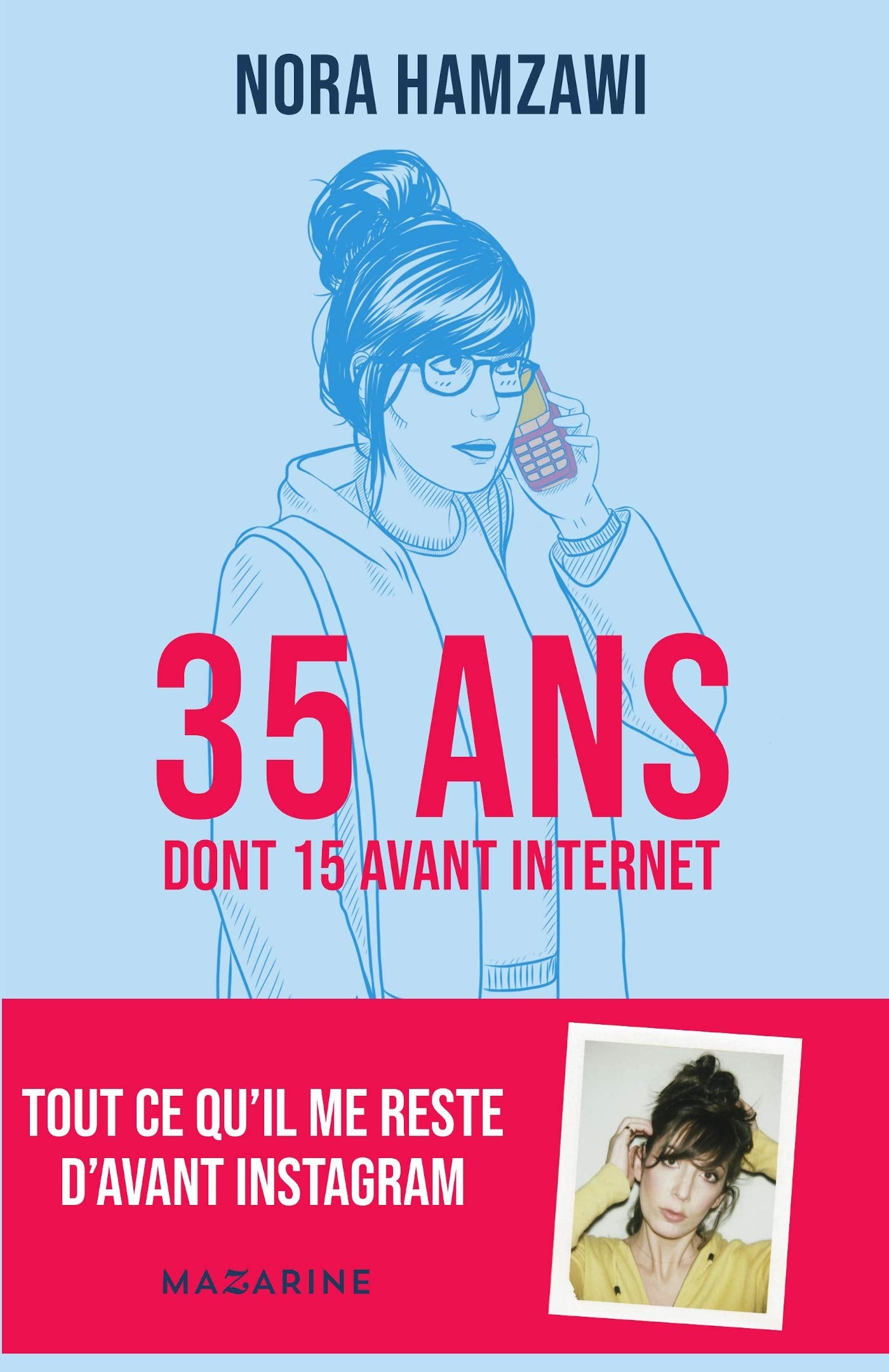 35 ans (dont 15 avant Internet) 9782863744987