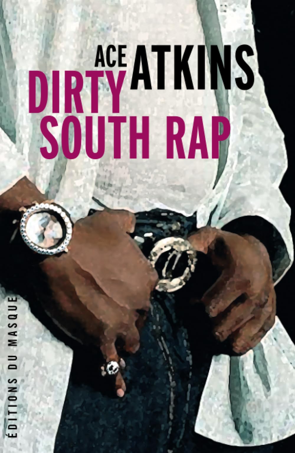 DIRTY SOUTH RAP 9782702432334