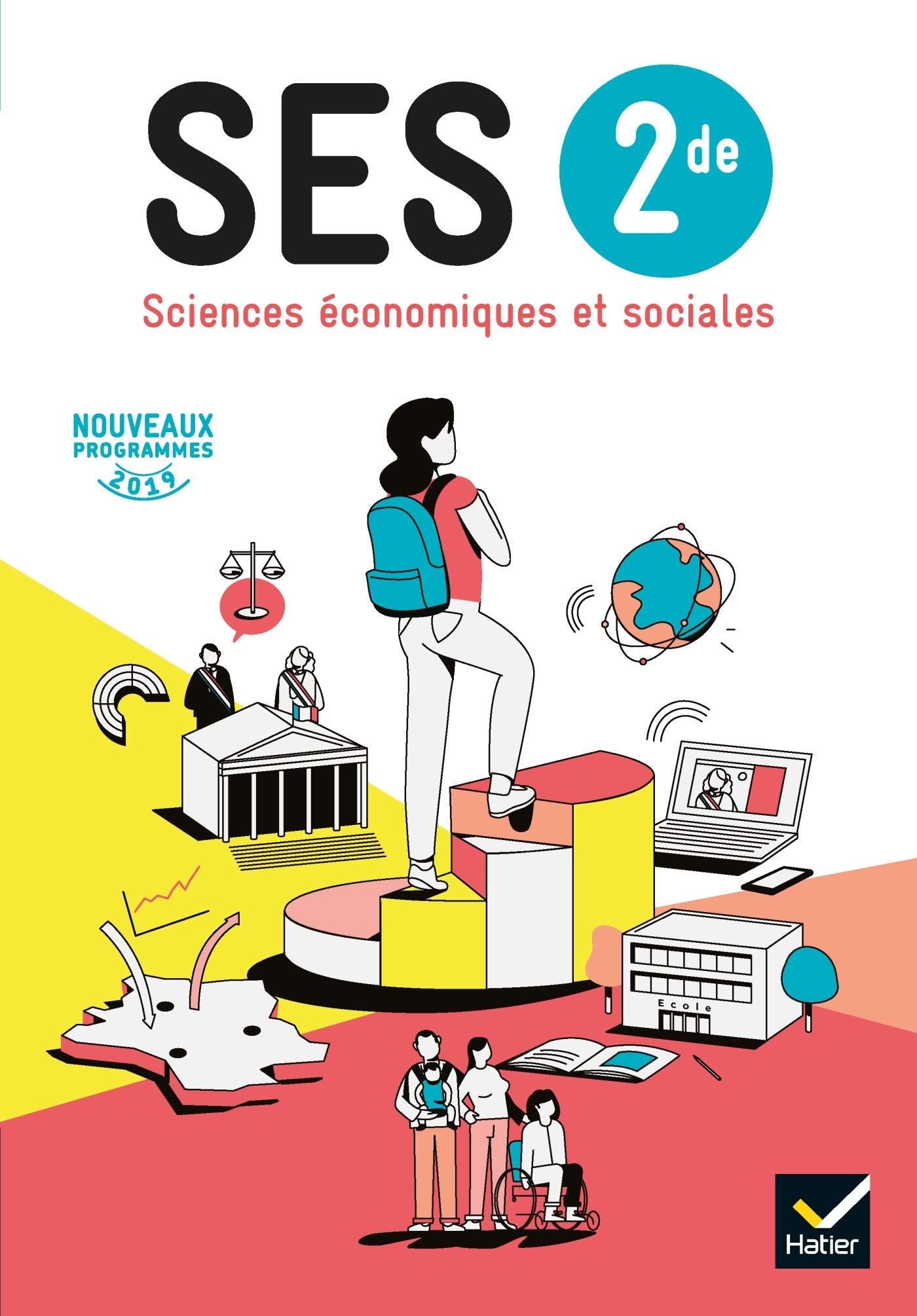 SES 2de - Sciences Economiques et Sociales Éd. 2019 - livre de l'élève 9782401046061