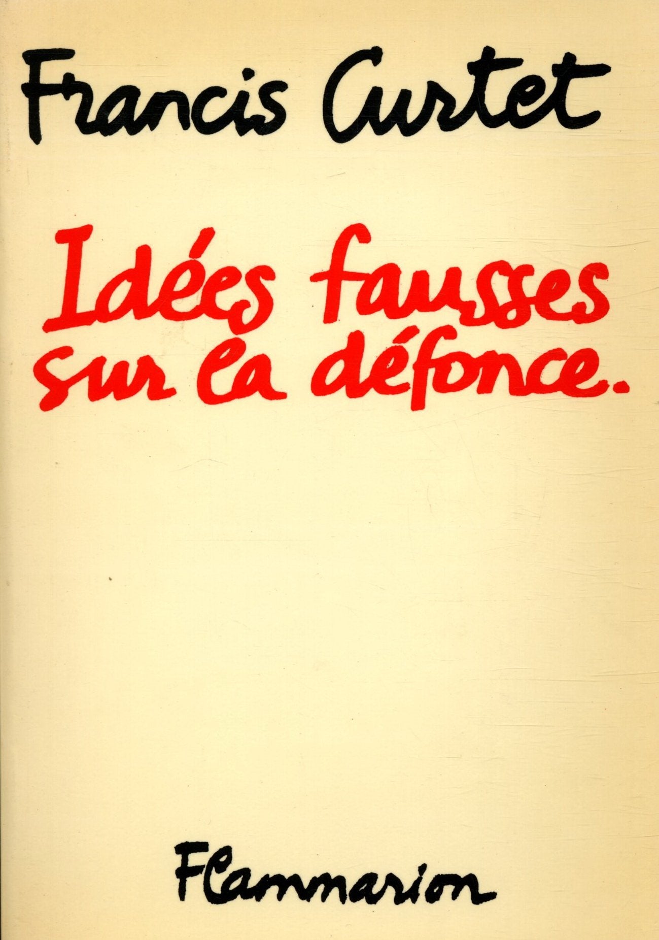 Idées fausses sur la défonce 9782080645067