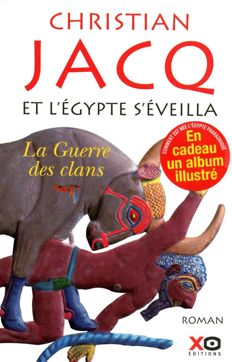Et l'Egypte s'éveilla - tome 1 - la guerre des clans: La Guerre des Clans (01) 9782845634862