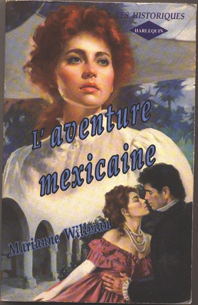 L'aventure mexicaine 9782280161275