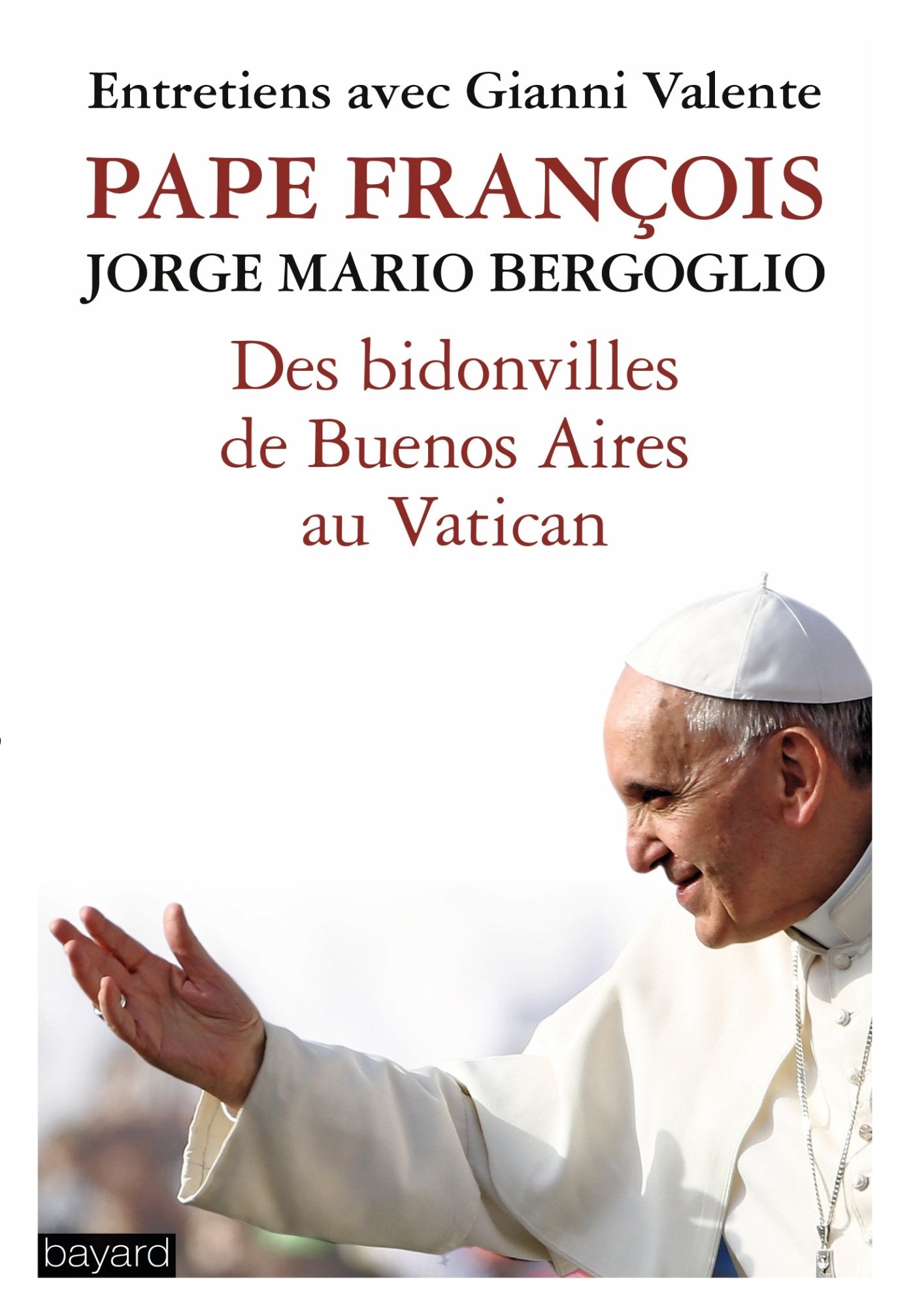 Des bidonvilles de Buenos Aires au Vatican 9782227486881