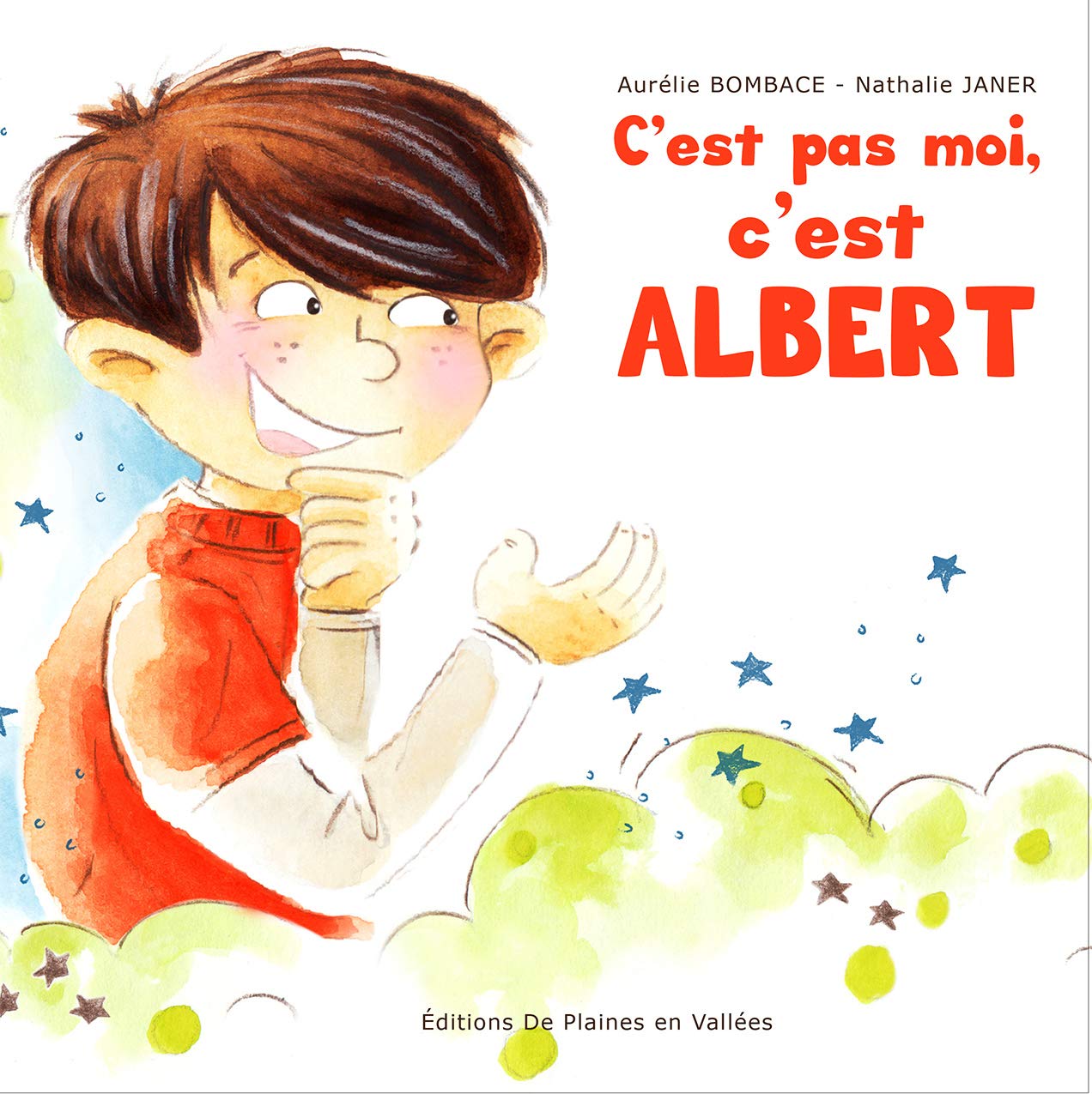 C'est pas moi, c'est Albert 9791090466197
