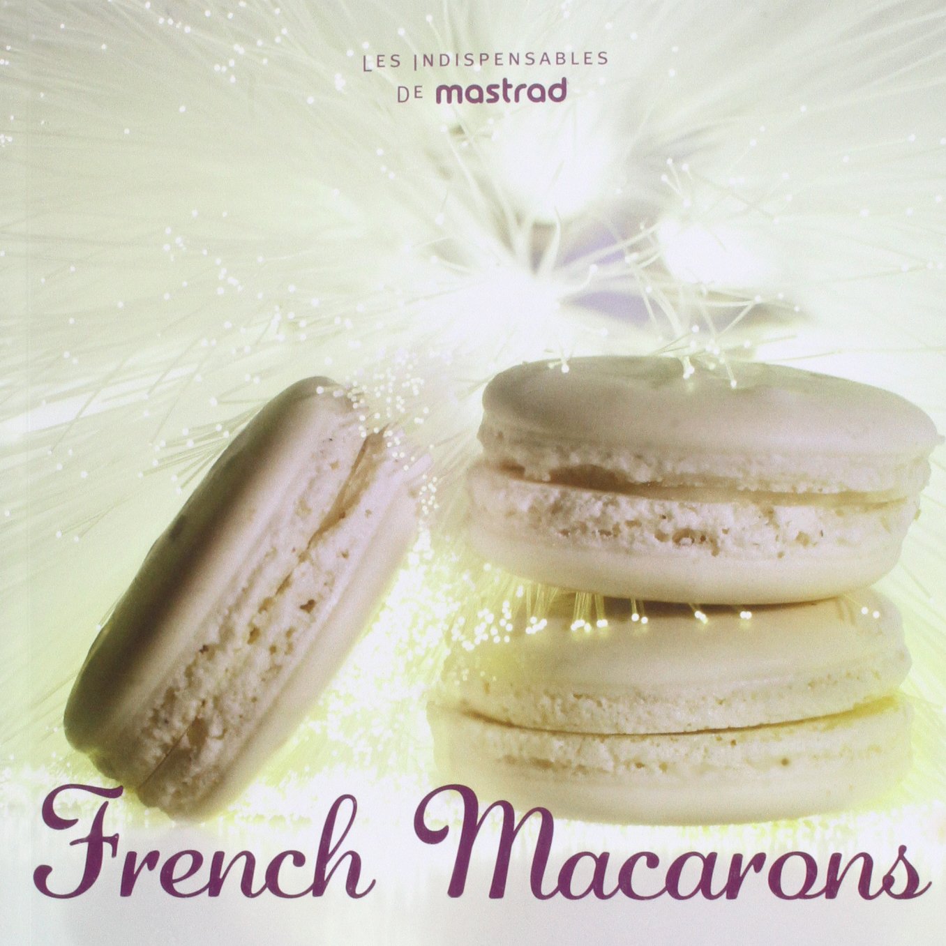 French Macarons 9782918992004