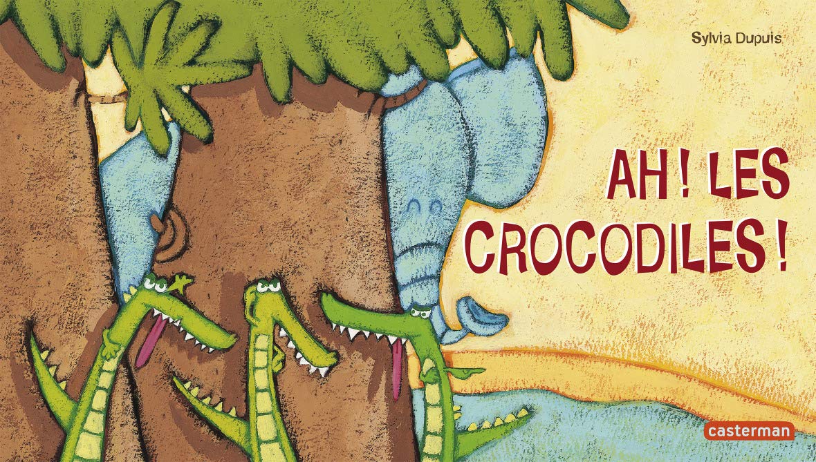 Ah! Les Crocodiles! 9782203123441