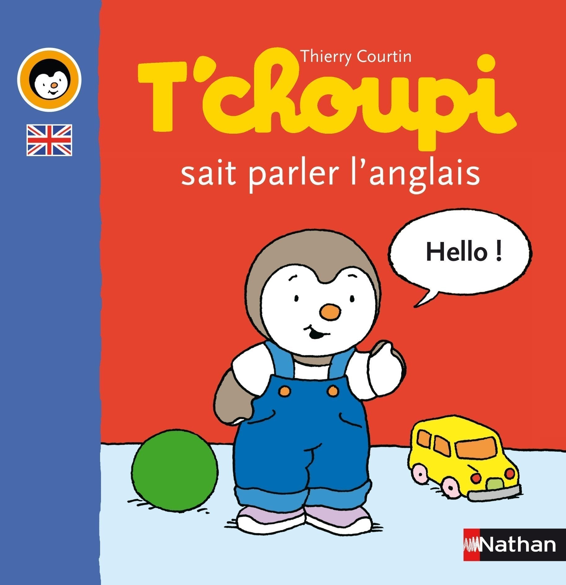 T'CHOUPI PARLER ANGLAIS - HELLO ! BONJOUR 9782092522547