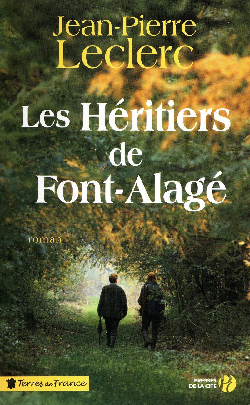 Les Héritiers de Font-Alagé 9782258076334