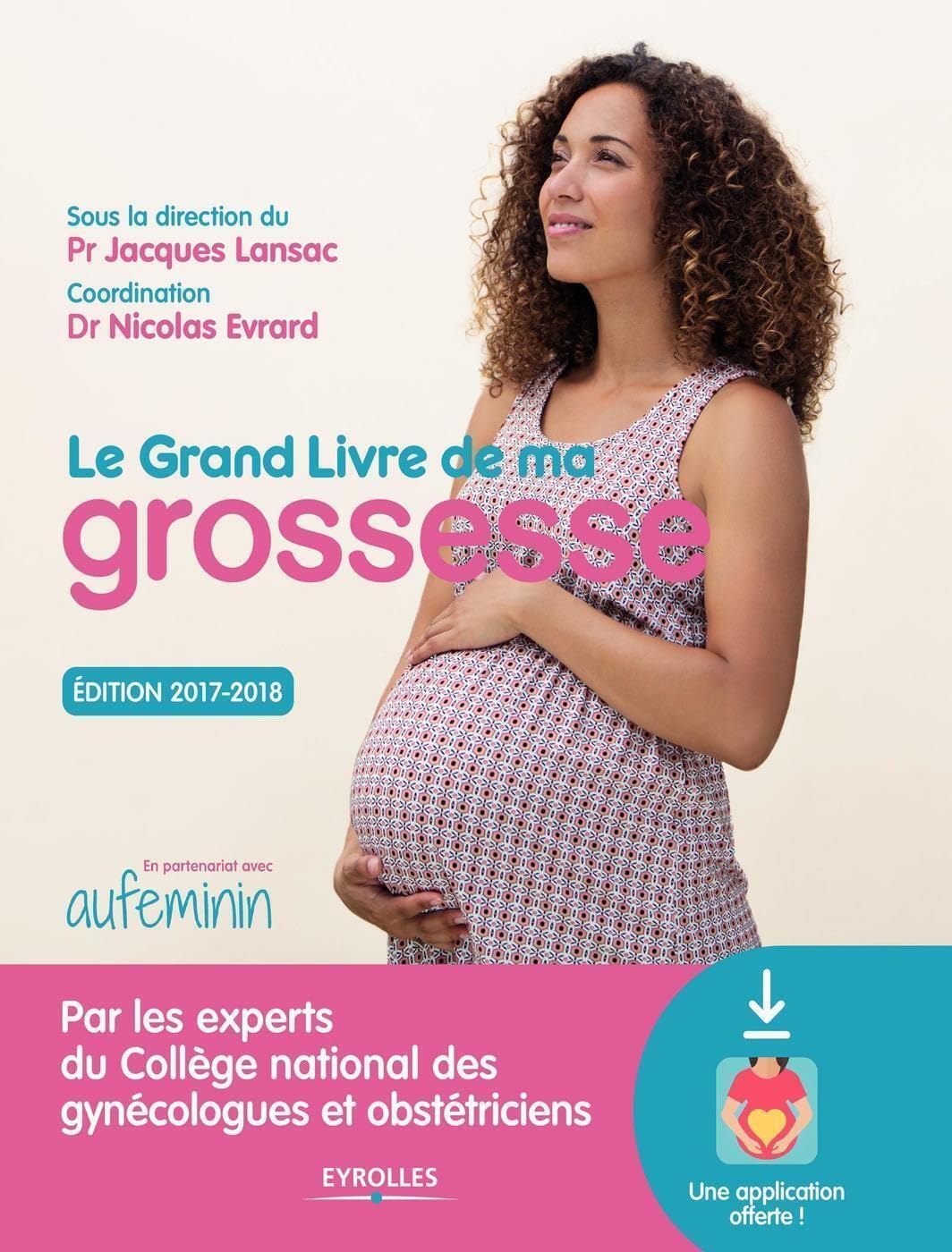 Le grand livre de ma grossesse - Edition 2017-2018 9782212565942
