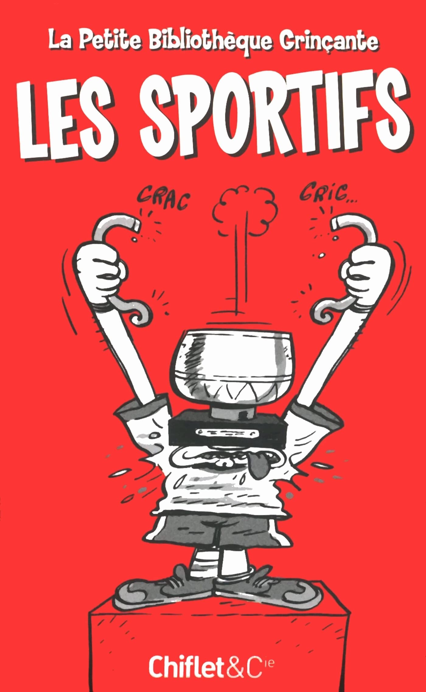 LA PETITE BIBLIOTHEQUE GRINCANTE : LES SPORTIFS 9782351641156