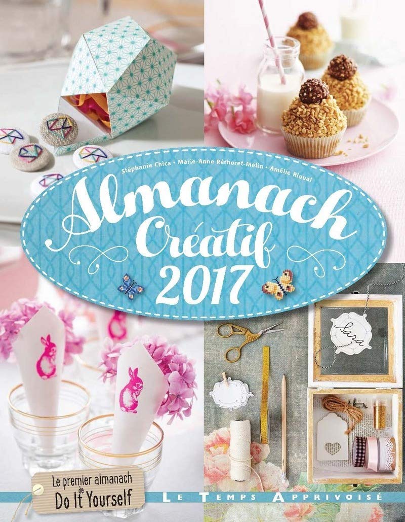 Almanach créatif 2017 - Le premier almanach de DIY 9782299003108