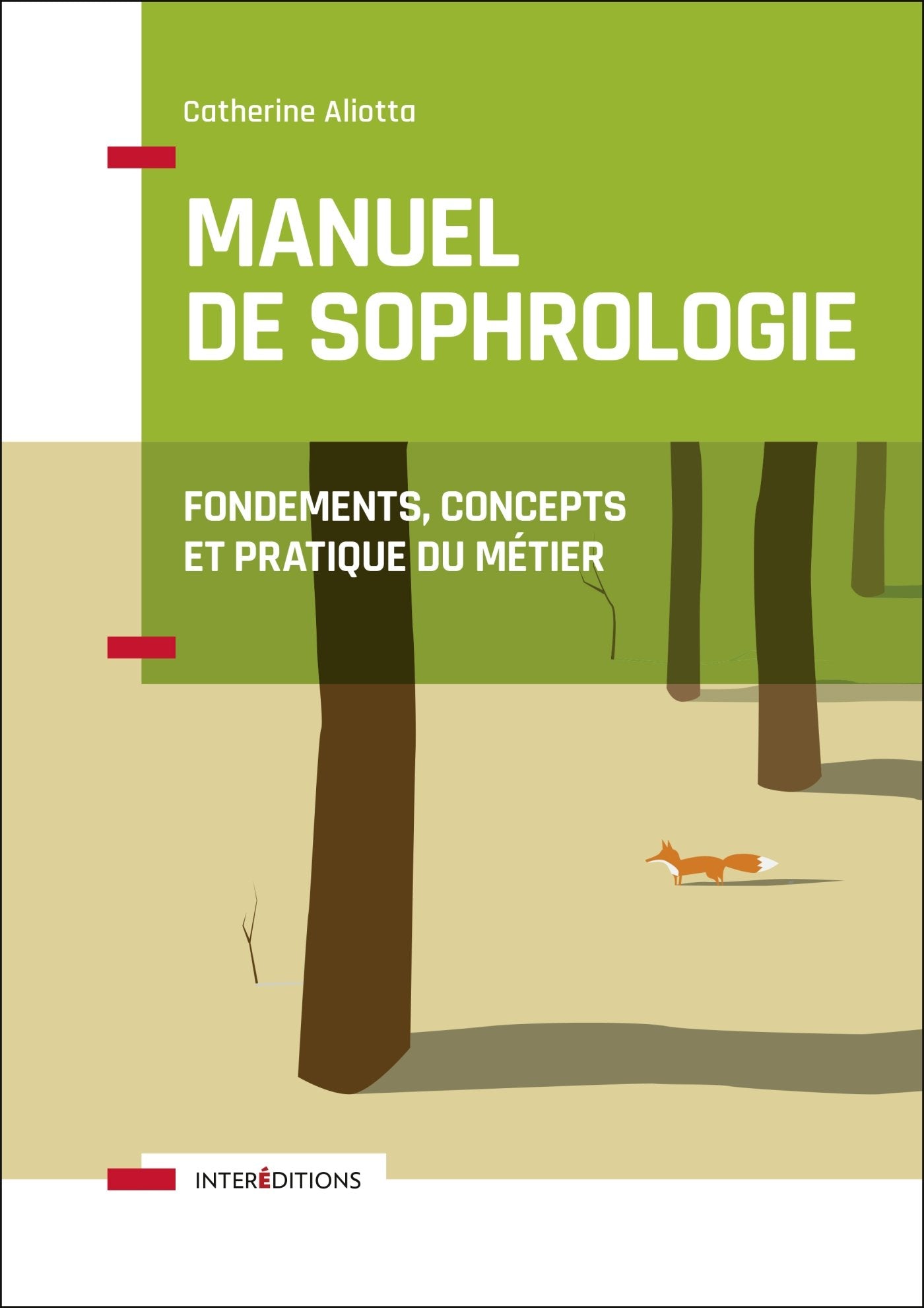 Manuel de Sophrologie - 2e éd. - Fondements, concepts et pratique du métier: Fondements, concepts et pratique du métier 9782729617769