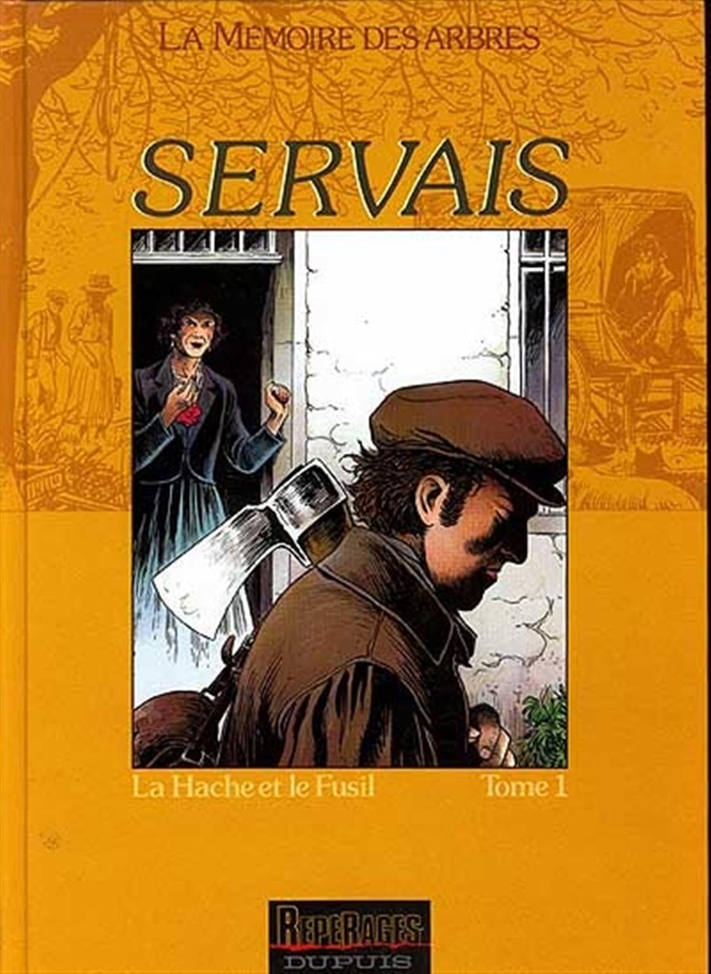 La Mémoire des arbres, volume 1 : La Hache et le fusil, tome 1 9782800121307