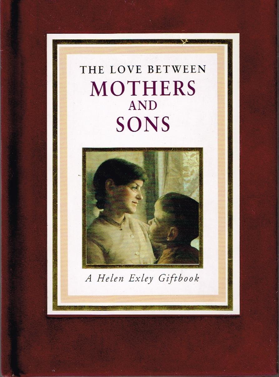 The Love Between Mothers and Sons 9781850158912