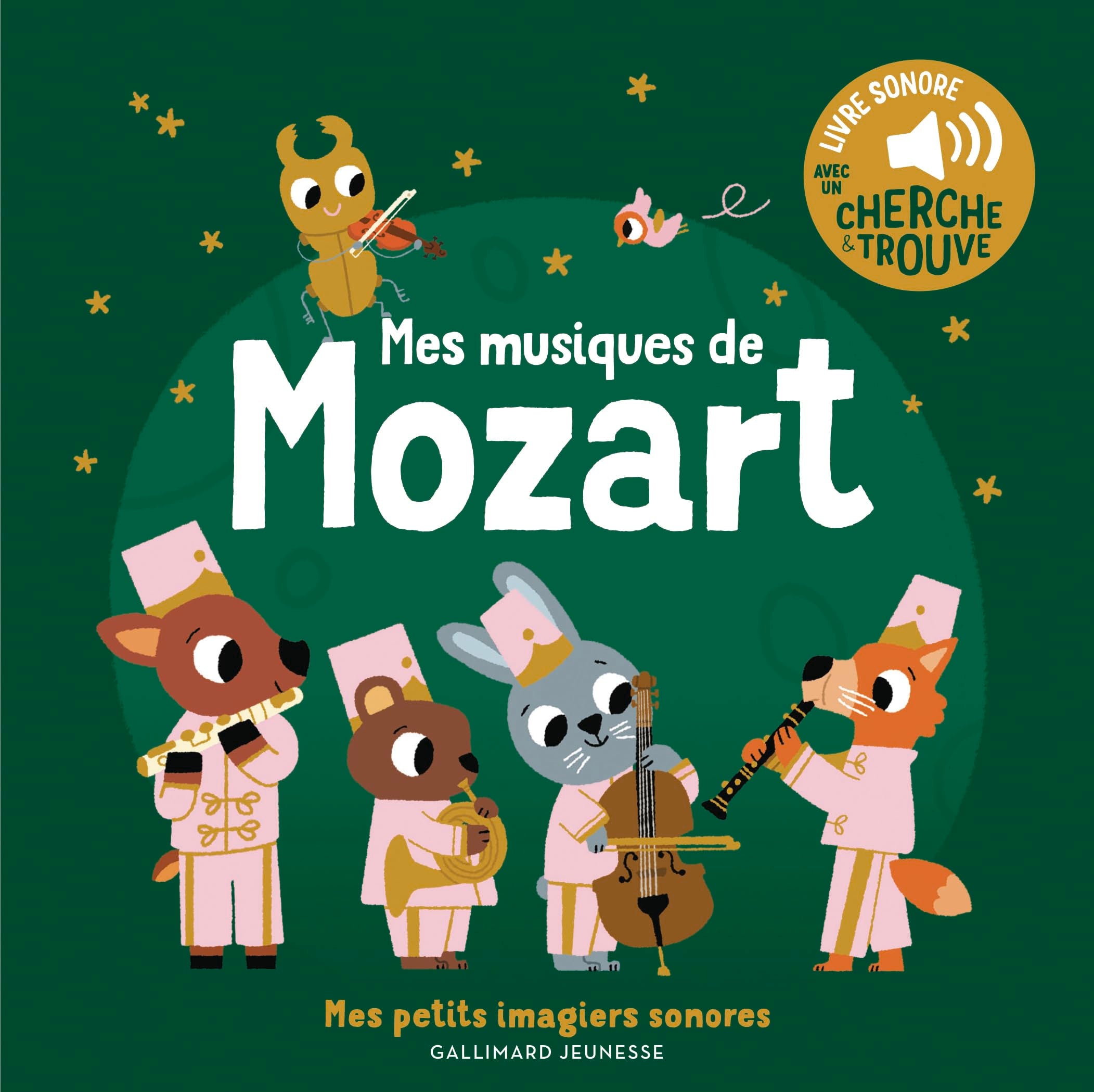 Mes musiques de Mozart - Mes petits imagiers sonores - Dès 1 an 9782075175296