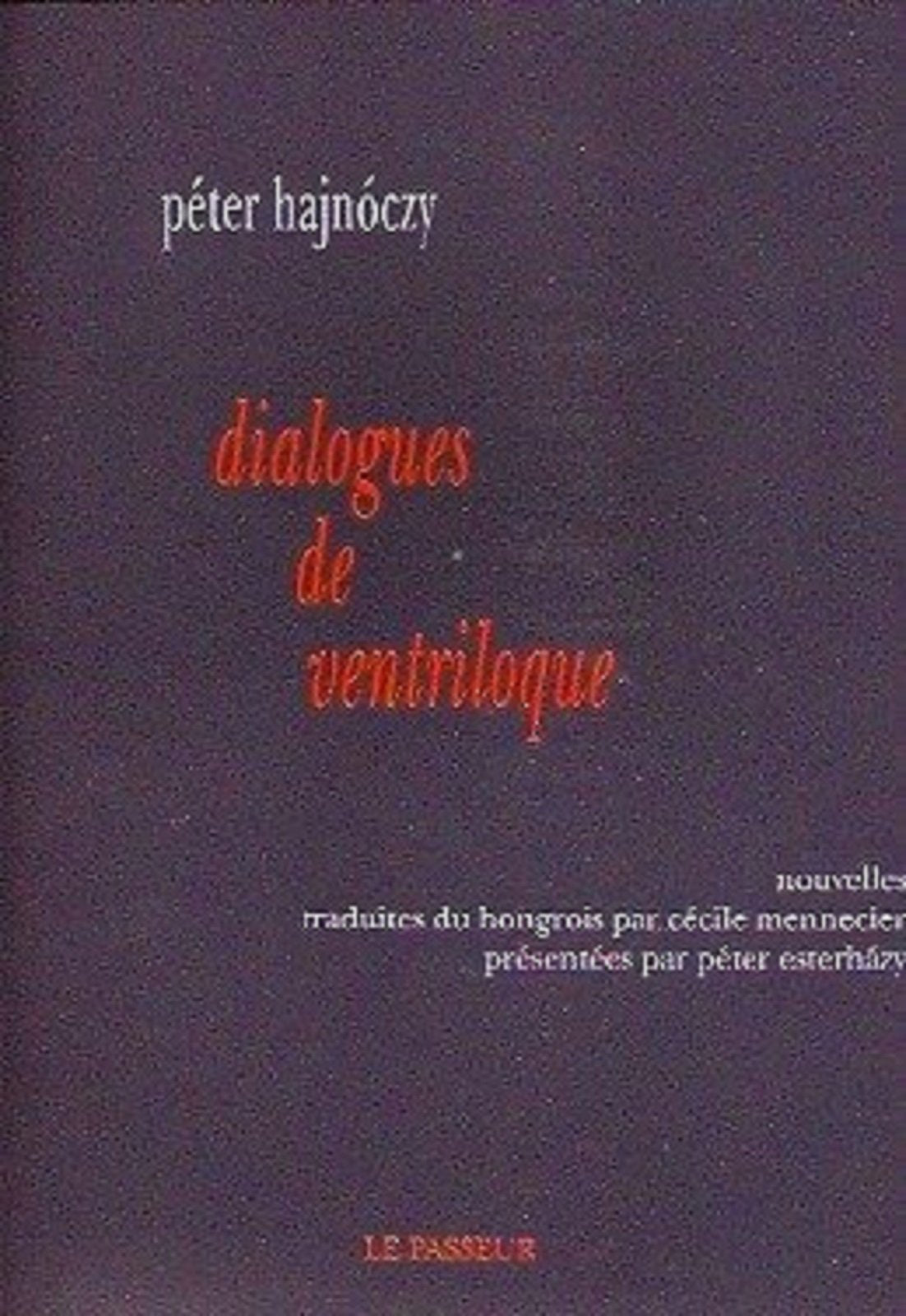 Dialogues de ventriloque : Nouvelles 9782907913560