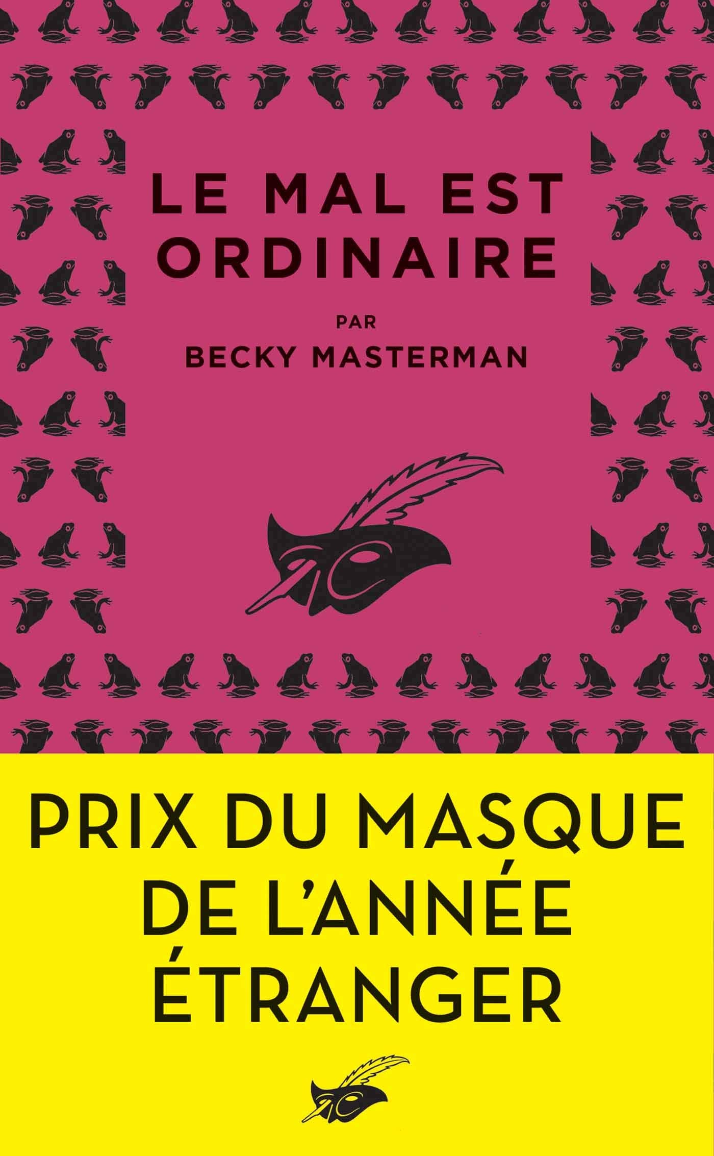 Le mal est ordinaire: Prix du Masque de l'année étranger 9782702449578