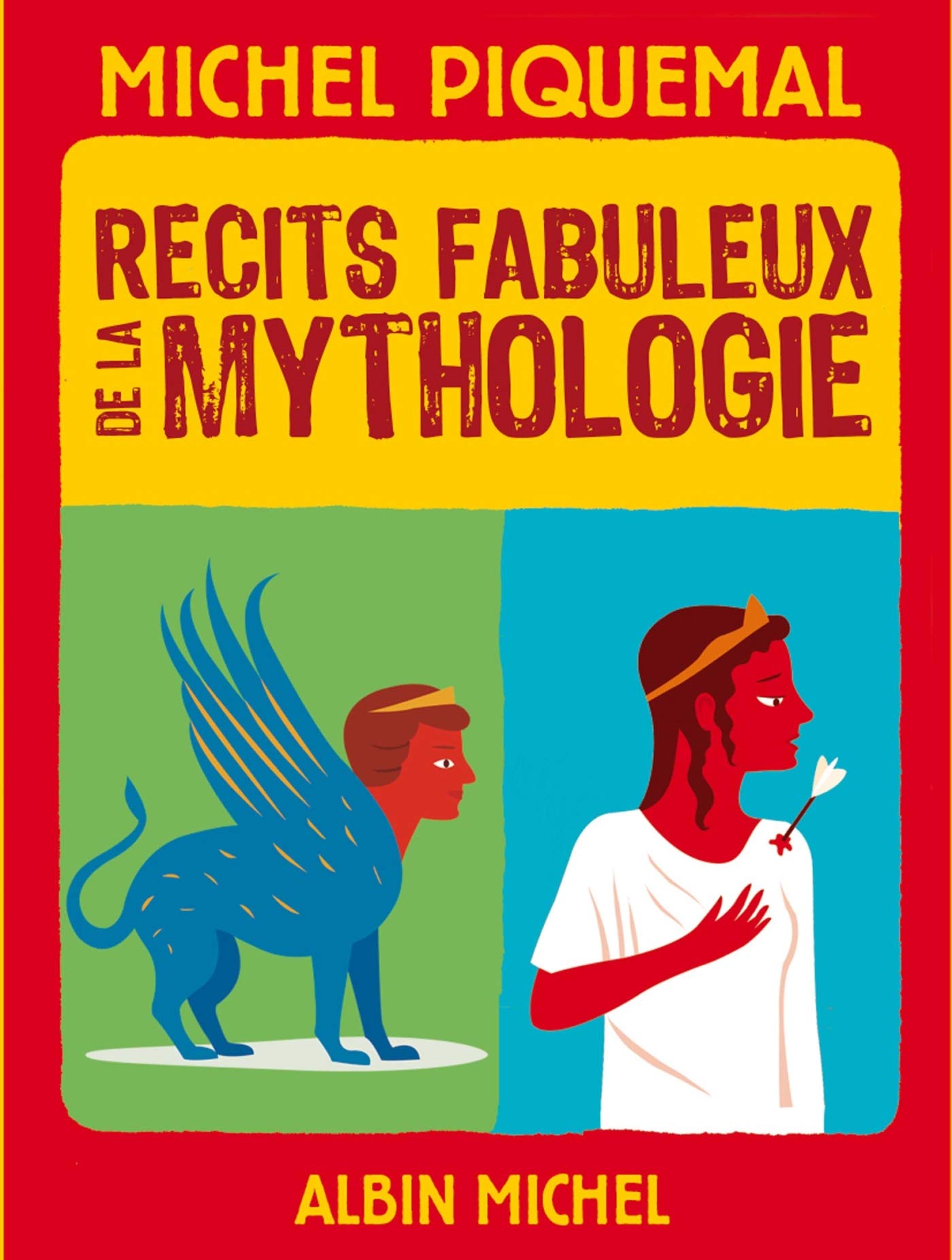 Récits fabuleux de la mythologie 9782226242815