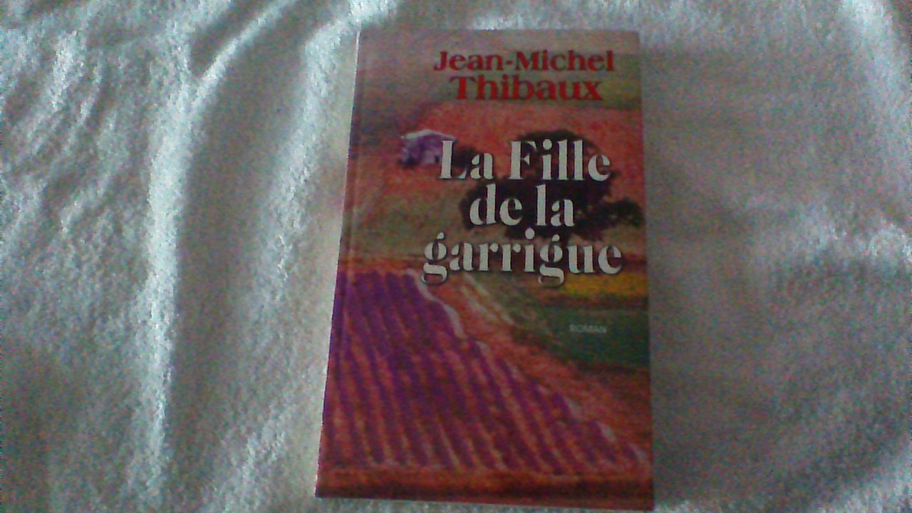 La fille de la garrigue 9782702869727