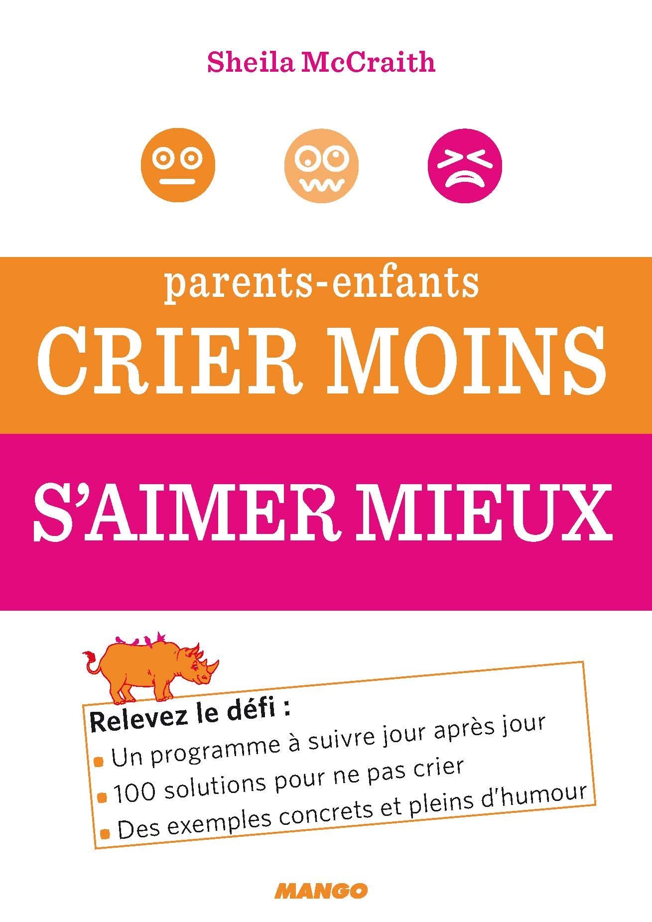 Parents-enfants : Crier moins, s'aimer mieux 9782317017186