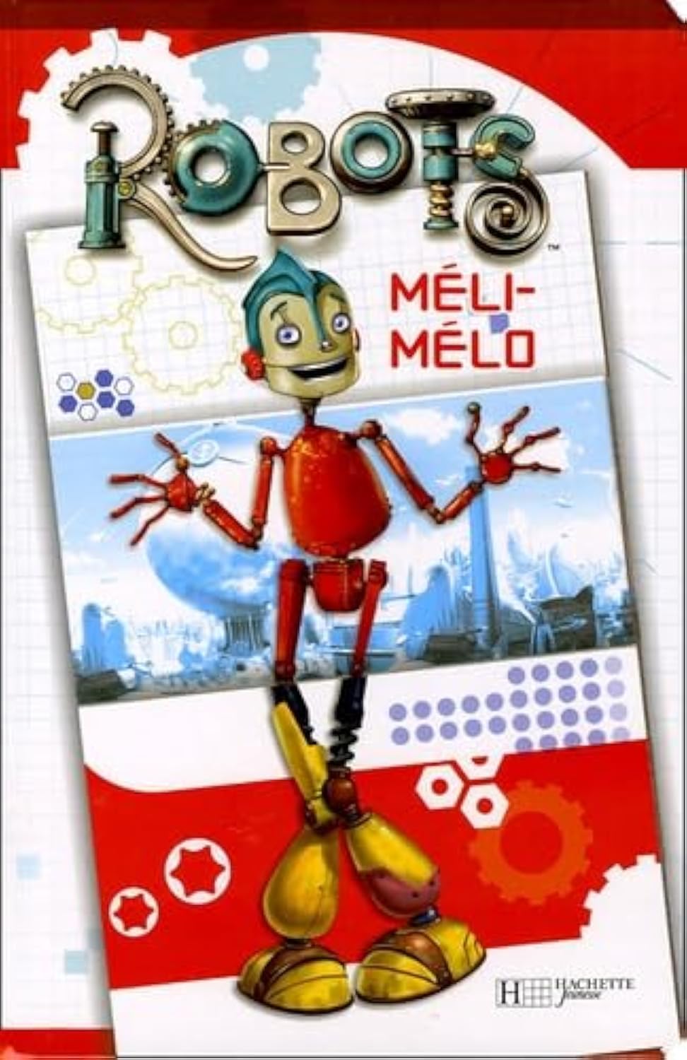 Robots: Méli-Mélo 9782012249967