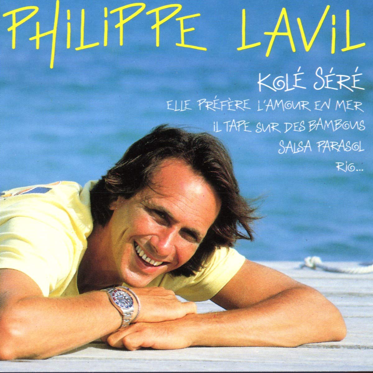 Best of Philippe Lavil - Vol 1 0035627150128