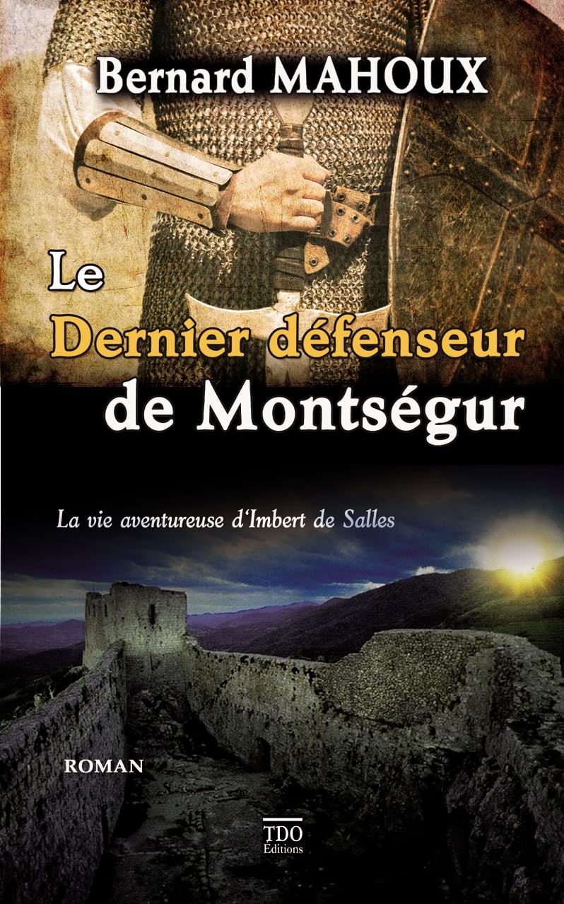 Le dernier défenseur de Montségur 9782366521429