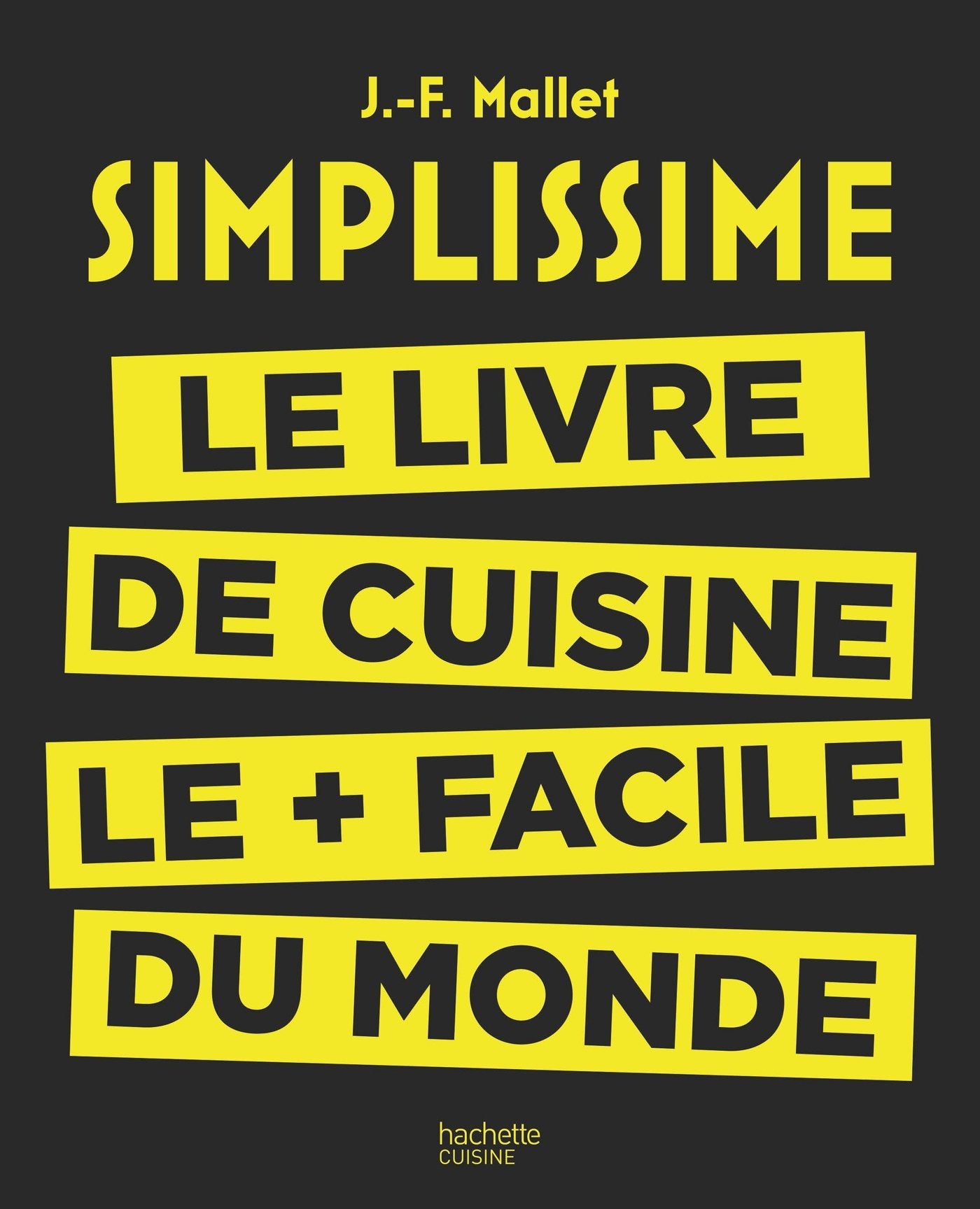 Simplissime: Le livre de cuisine le + facile du monde 9782013963657