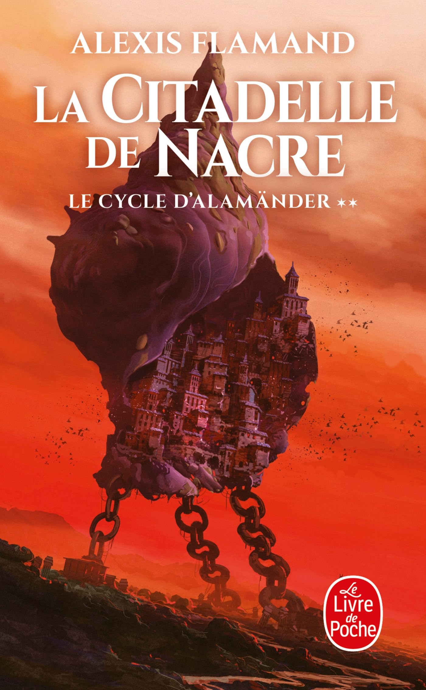 La Citadelle de nacre (Le Cycle d'Alamänder, Tome 2) 9782253103264
