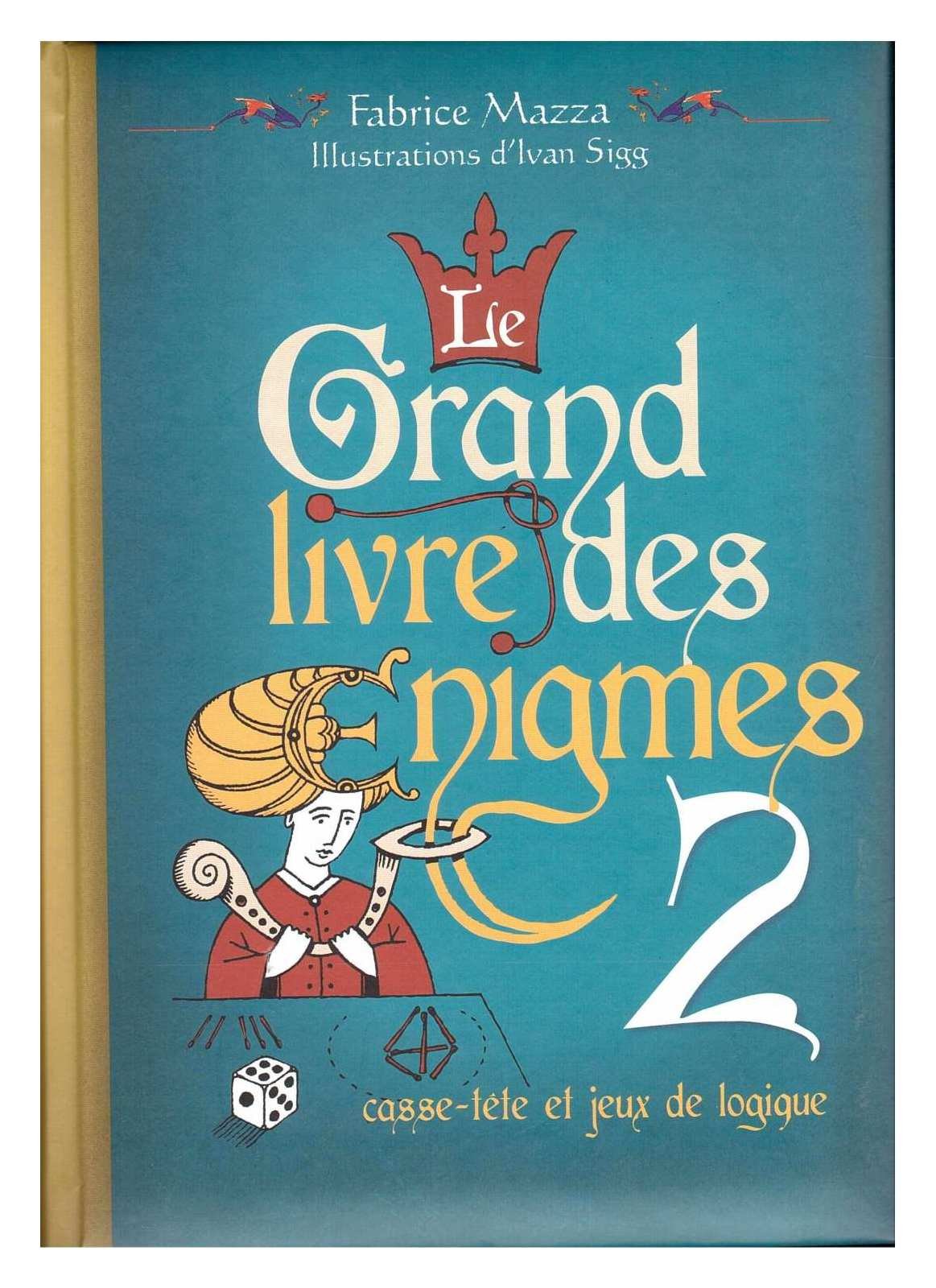 Le grand livre des énigmes 2 9782298015546