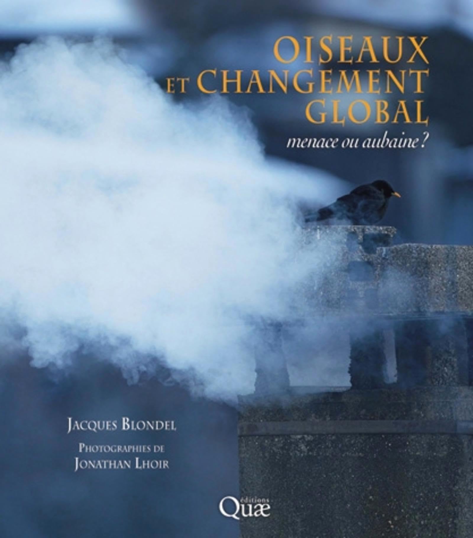 Oiseaux et changement global: Menace ou aubaine ? 9782759223619