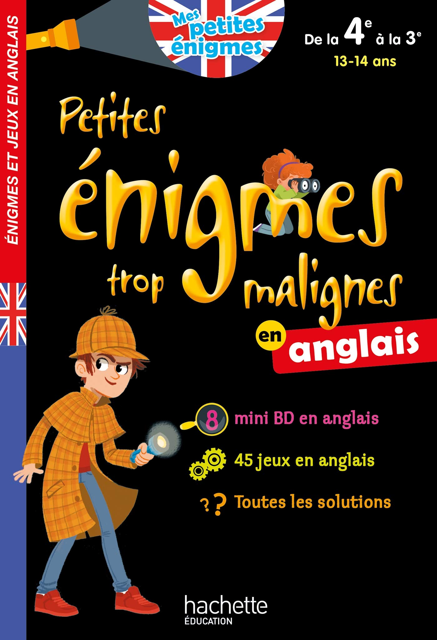 Petites énigmes trop malignes - Anglais de la 4e à la 3e - Cahier de vacances 2021 9782017865308