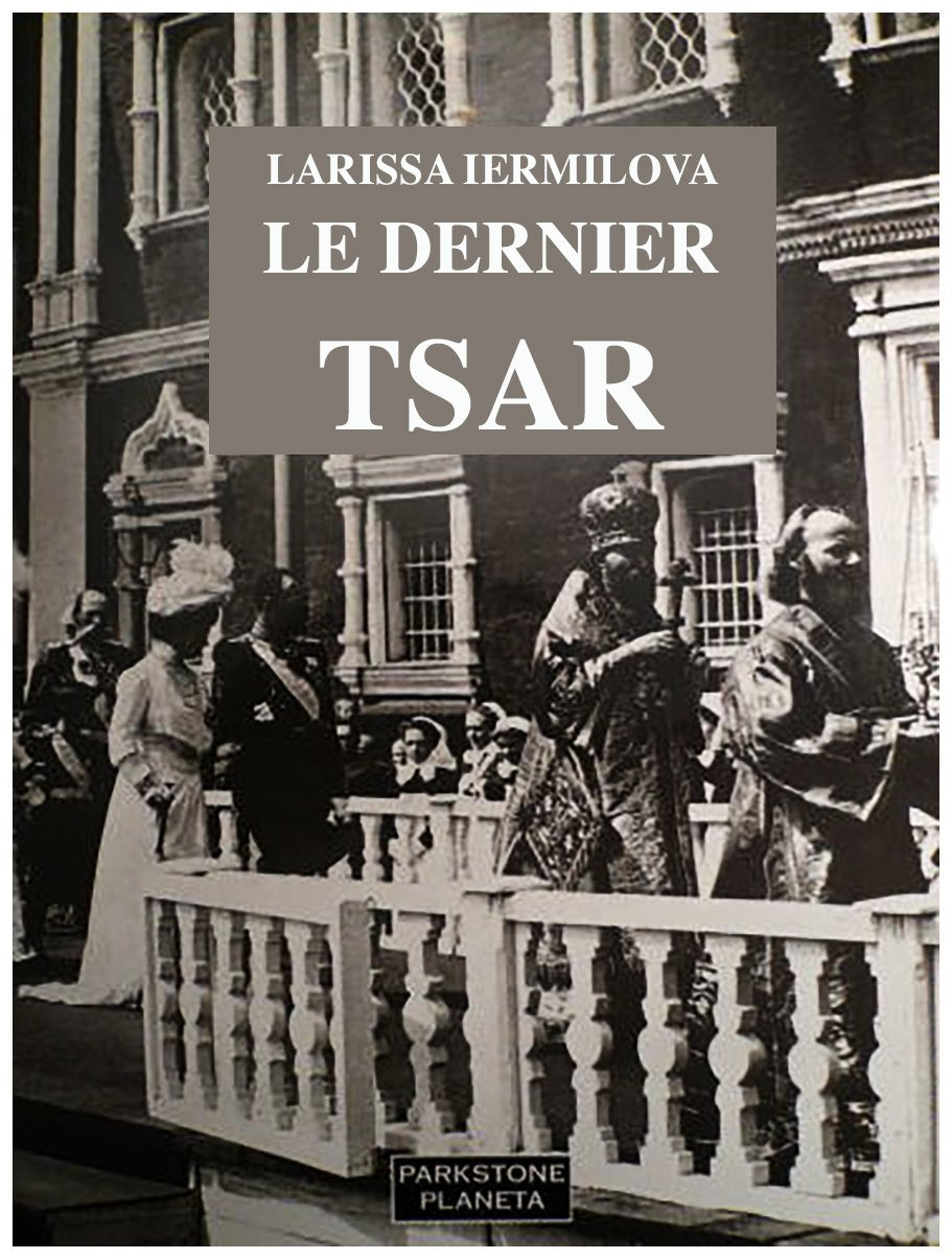 Le dernier Tsar 9781859952030