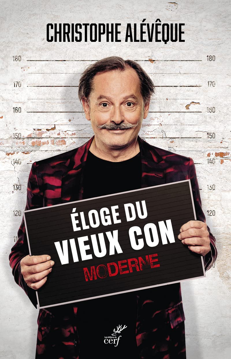 Eloge du vieux con moderne 9782204146647