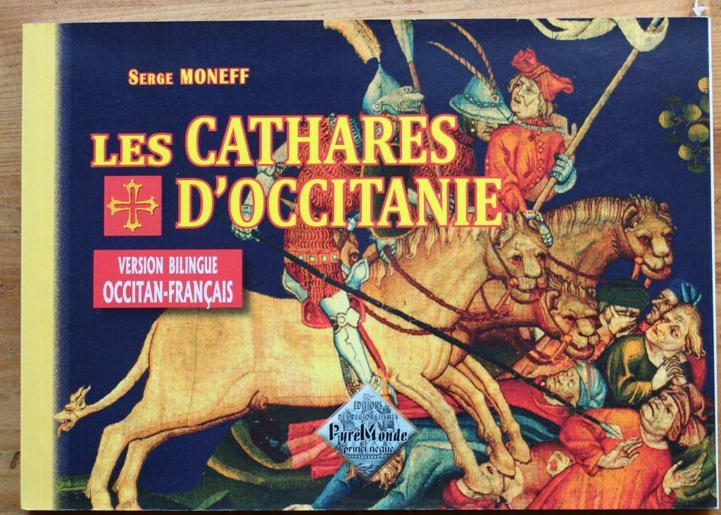 Les Cathares d'Occitanie (version bilingue occitan-français) 9782846180412