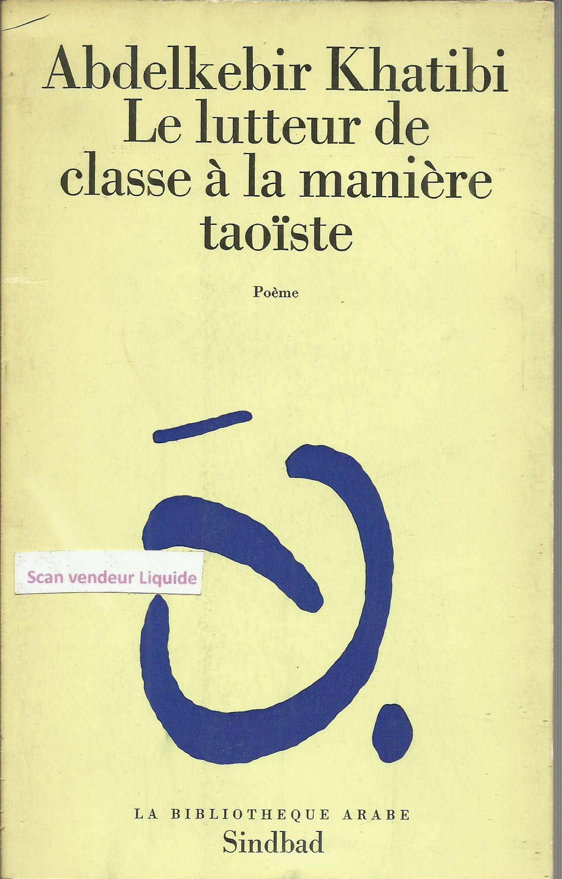 Le lutteur de classe à la manière taoïste 9782727400011