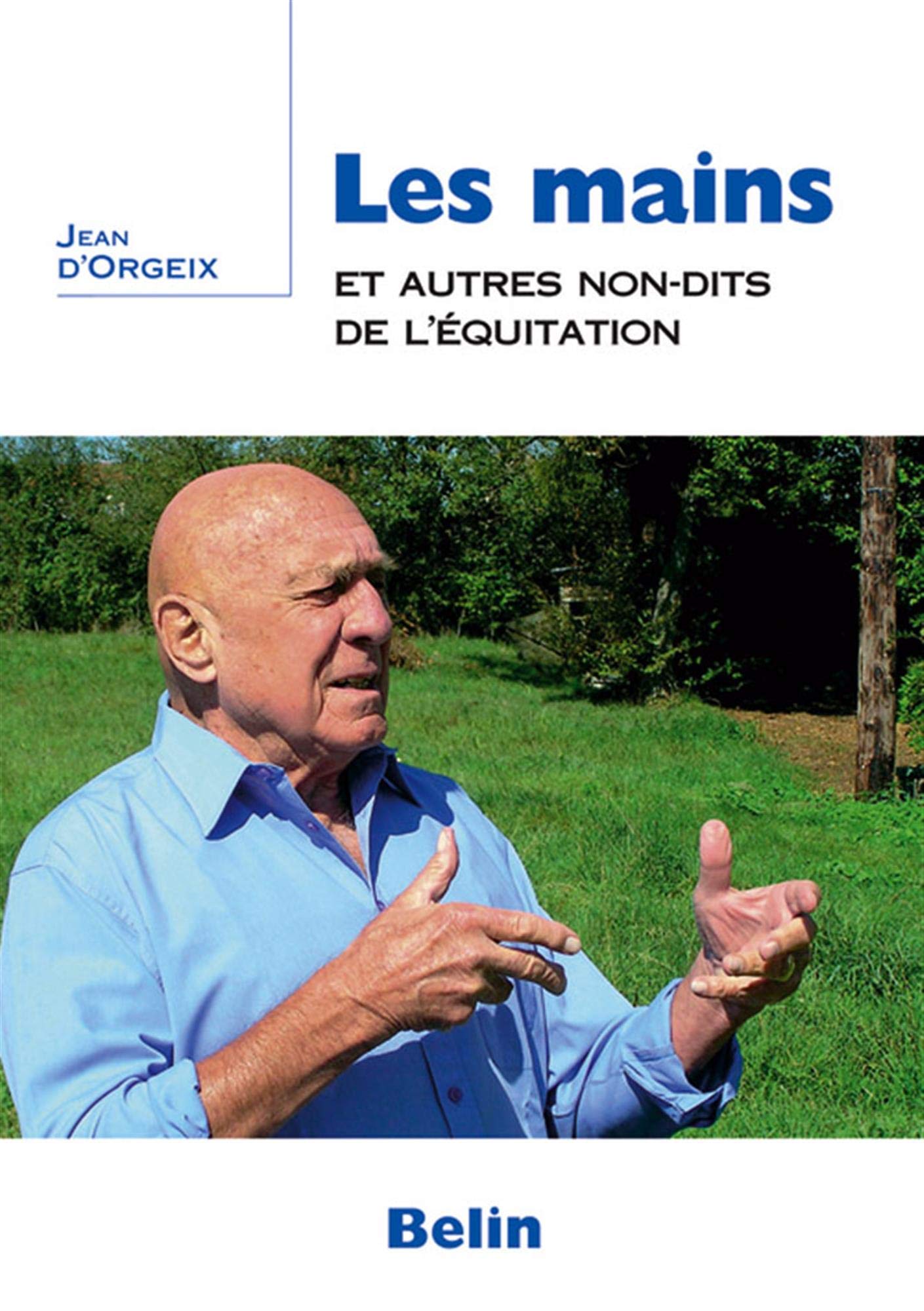 Les mains et autres non-dits de l'équitation 9782701143965