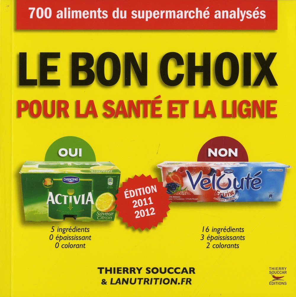 Le bon choix pour la santé et la ligne 9782916878669