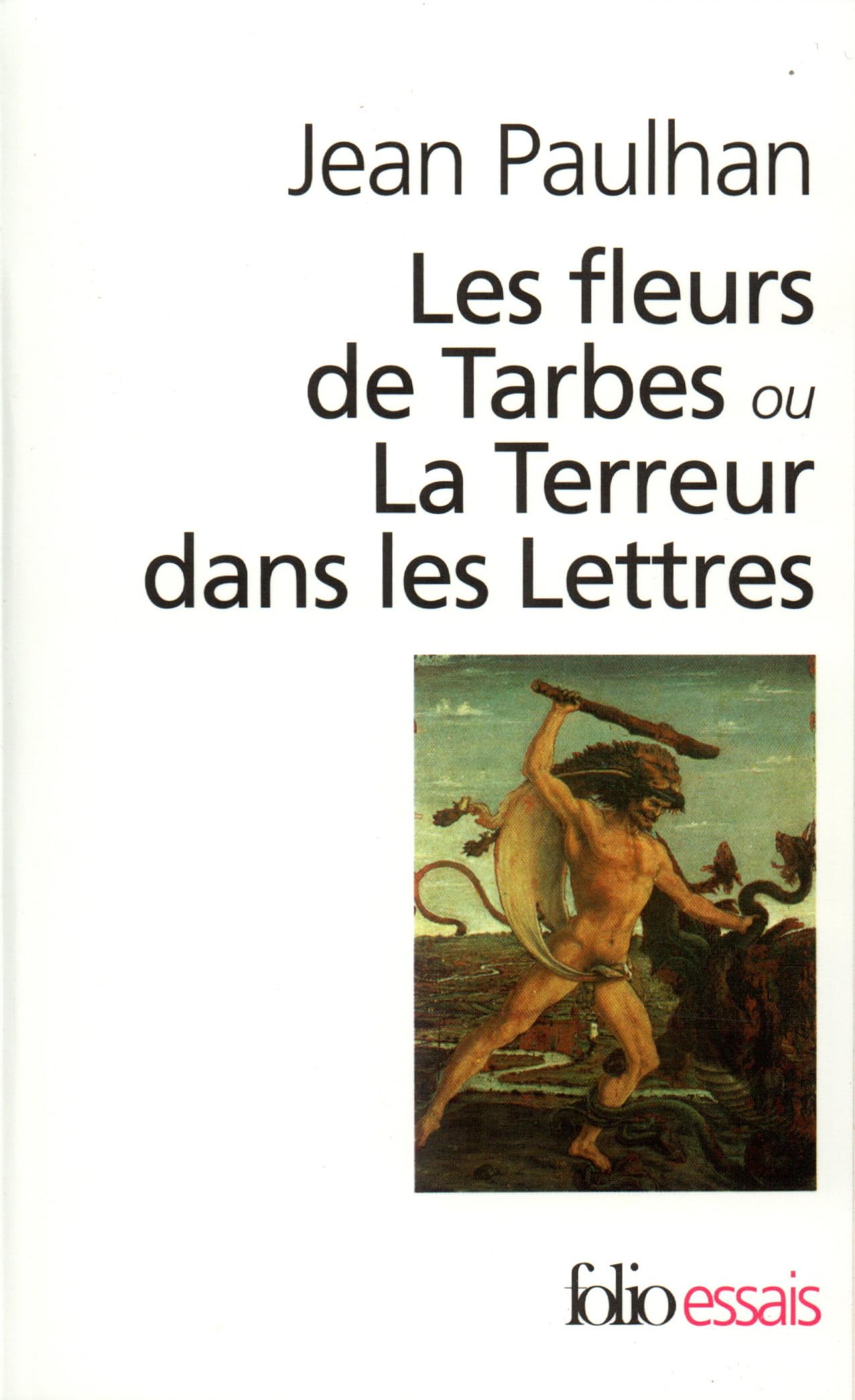 Les Fleurs de Tarbes ou La Terreur dans les Lettres 9782070325863