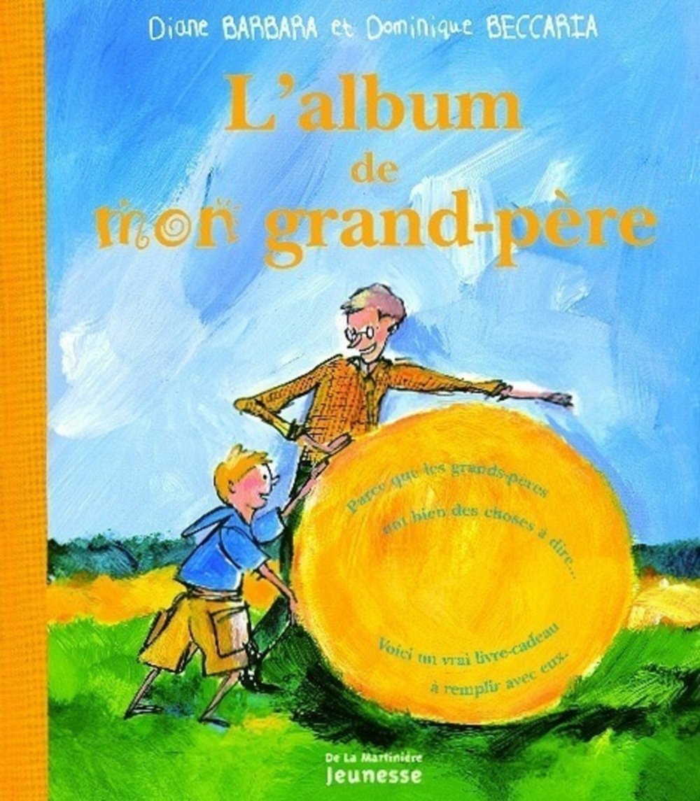 L'Album De Mon Grand-Pere 9782732427102