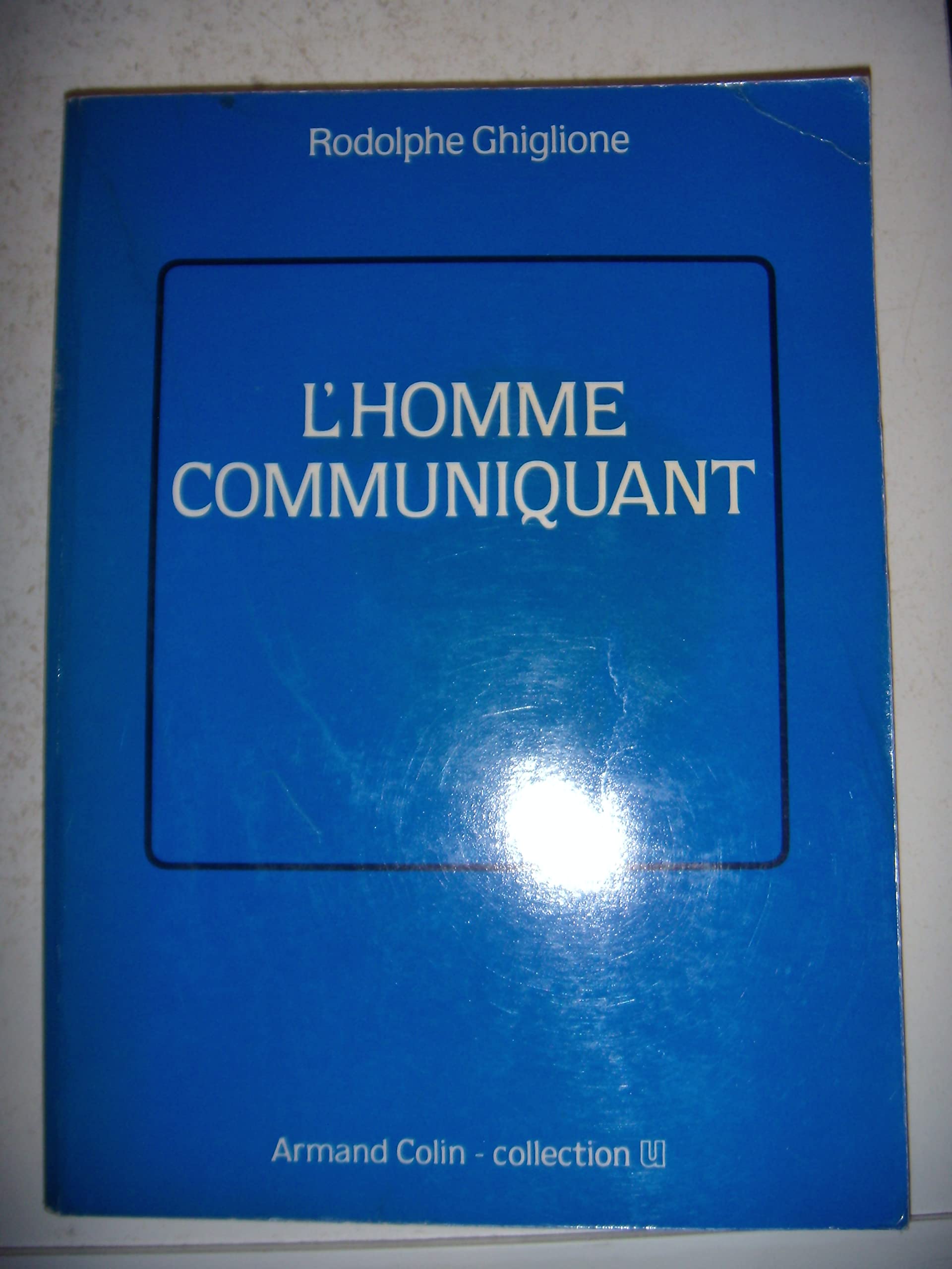 L'homme communiquant 9782200312244