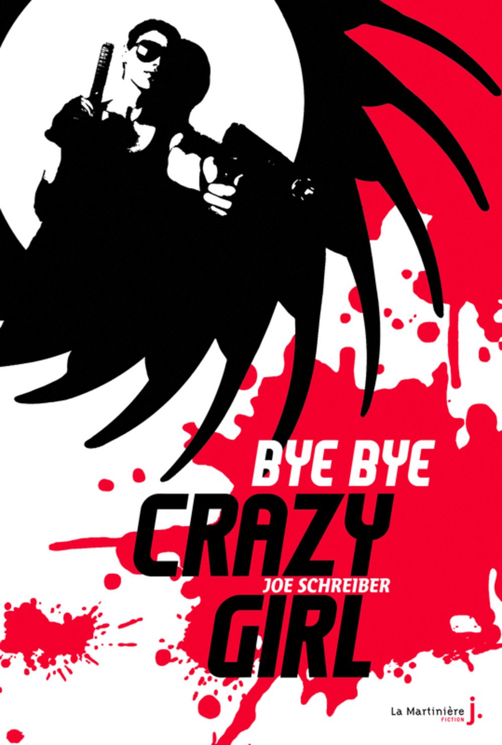 Bye bye crazy girl 9782732448701
